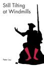 Still Tilting At Windmills - Preview