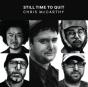 Still Time to Quit - Vinil - Preview
