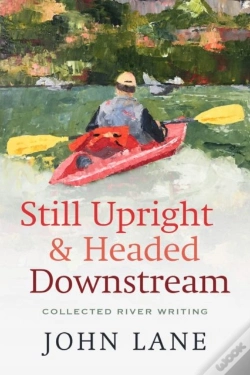 Capa do artigo Still Upright & Headed Downstream