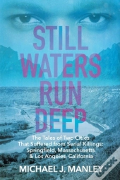 Still Waters Run Deep