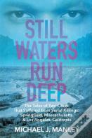 Still Waters Run Deep