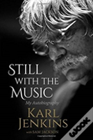 Still With The Music
