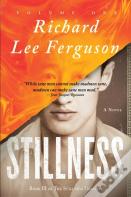 Stillness, Volume One