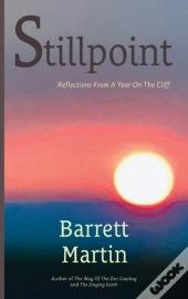 Stillpoint: Reflections From A Year On T