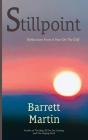 Stillpoint: Reflections From A Year On T - Preview