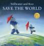Stillwater And Koo Save The World (A Stillwater And Friends Book) - Preview