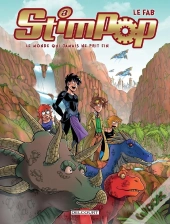 Stimpop Tome 3 ; Le Monde Qui Jamais Ne Prit Fin