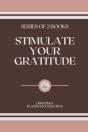 Stimulate Your Gratitude - Preview