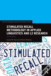 Stimulated Recall Methodology In Applied Linguistics And L2 Research