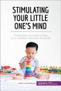 Stimulating Your Little One'S Mind - Preview