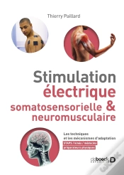 Capa do artigo Stimulation Électrique Somatosensorielle Et Neuromusculaire : Les Techniques Et Les Mécanismes D