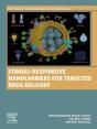 Stimuli-Responsive Nanocarriers For Targeted Drug Delivery - Preview