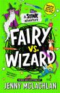 Stink: Fairy Vs Wizard - Preview