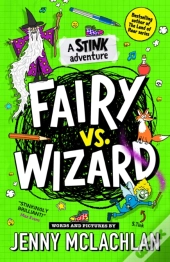 Stink: Fairy Vs Wizard