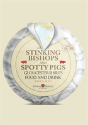 Stinking Bishops And Spotty Pigs - Preview