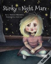 Stinky And The Night Mare