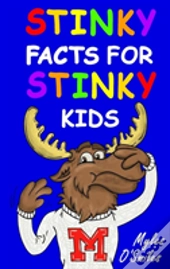 Stinky Facts For Stinky Kids