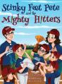 Stinky Feet Pete And The Mighty Hitters - Preview