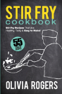 Stir Fry Cookbook (2nd Edition) - Preview
