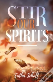 Stir Our Spirits
