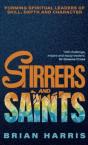 Stirrers And Saints - Preview