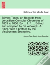 Capa do artigo Stirring Times, Or, Records From Jerusal