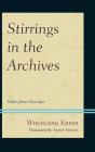Stirrings In The Archives - Preview