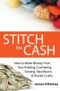 Stitch For Cash: How To Make Money From - Preview
