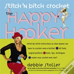 Capa do artigo Stitch 'N Bitch Crochet: The Happy Hooker