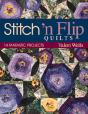 Stitch 'N Flip Quilts - Preview