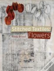 Stitched Textiles: Flowers