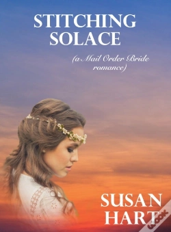 Capa do artigo Stitching Solace (A Mail Order Bride Romance)