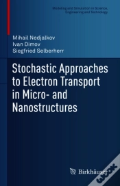 Capa do artigo Stochastic Approaches To Electron Transport In Micro- And Nanostructures