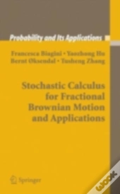 Stochastic Calculus For Fractional Brownian Motion And Applications