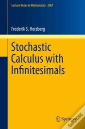 Stochastic Calculus With Infinitesimals