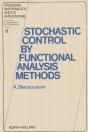 Stochastic Control By Functional Analysis Methods - Preview