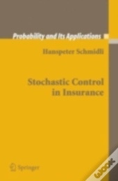 Stochastic Control In Insurance