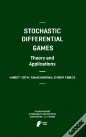 Stochastic Differential Games. Theory And Applications