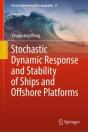 Stochastic Dynamic Response And Stability Of Ships And Offshore Platforms - Preview