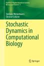 Stochastic Dynamics In Computational Biology - Preview