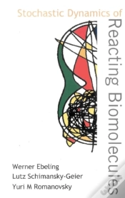Capa do artigo Stochastic Dynamics Of Reacting Biomolecules