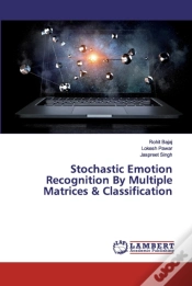 Capa do artigo Stochastic Emotion Recognition By Multiple Matrices & Classification