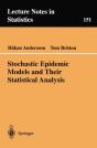 Stochastic Epidemic Models And Their Statistical Analysis - Preview