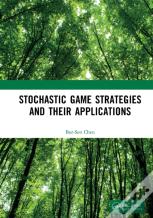 Stochastic Game Strategies And Their Applications