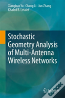 Stochastic Geometry Analysis Of Multi-Antenna Wireless Networks