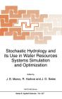 Stochastic Hydrology And Its Use In Water Resources Systems Simulation And Optimization - Preview
