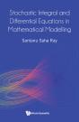 Stochastic Integral And Differential Equations In Mathematical Modelling - Preview