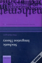 Stochastic Integration Theory