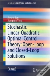 Stochastic Linear-Quadratic Optimal Control Theory: Open-Loop And Closed-Loop Solutions