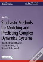 Stochastic Methods For Modeling And Predicting Complex Dynamical Systems